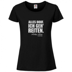 T Shirt - Damen - schwarz - Rundhals - alles doof. ich geh' reiten (silber)