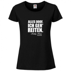 T Shirt - Damen - schwarz - Rundhals - alles doof. ich geh' reiten (weiss)