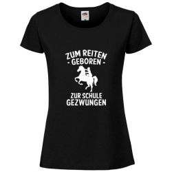 T Shirt - Damen - schwarz - Rundhals - zum Reiten geboren (weiss, Motiv 2)