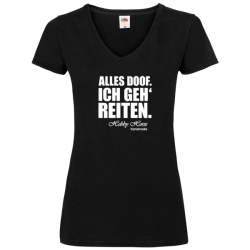 T Shirt - Damen - schwarz - V-Ausschnitt - alles doof. ich geh' reiten (weiss)